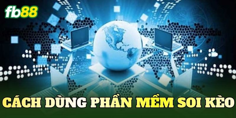 Cách Dùng Phần Mềm Soi Kèo Để Phân Tích Trận Đấu 1 Cách Dùng Phần Mềm Soi Kèo