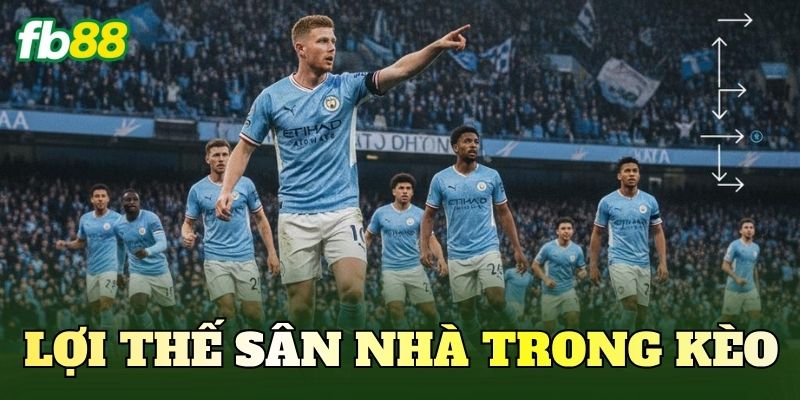 Lợi Thế Sân Nhà Trong Kèo Và Cách Đọc Tỷ Lệ Hiệu Quả 1 Lợi Thế Sân Nhà Trong Kèo