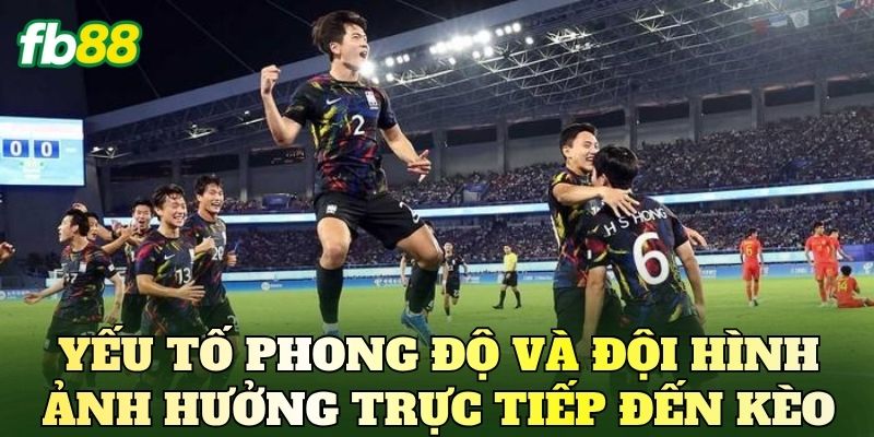 Cách Bắt Kèo Asian Games Hiệu Quả: Phân Tích Kèo Thực Chiến 3 Yếu tố phong độ và đội hình ảnh hưởng trực tiếp đến kèo