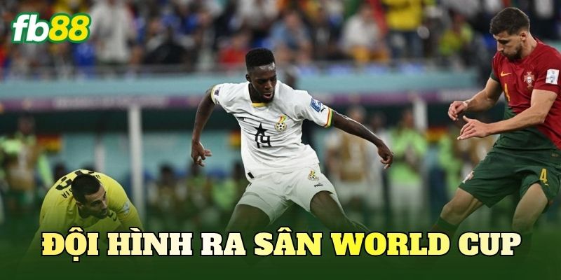 Đội Hình Ra Sân World Cup Mới Nhất Hôm Nay 1 Đội Hình Ra Sân World Cup