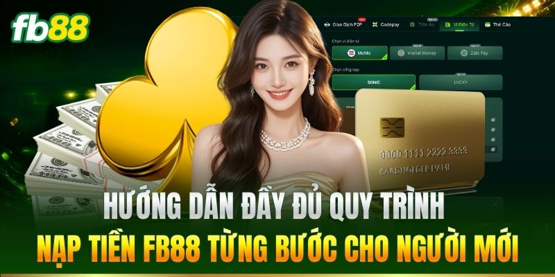 Nạp Tiền 3 Hướng dẫn nạp tiền từng bước cho người mới