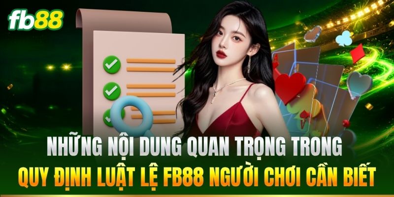 Quy Định Luật Lệ 2 Những nội dung quan trọng trong quy định luật lệ người chơi cần biết